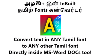 Azhagi+'s Inbuilt Tamil Fonts Converter